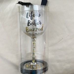 Wine Glass Life is Better Buzzed